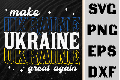 Make Ukraine Great Again Design