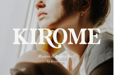 Kirome  Modern &amp; Beauty Serif