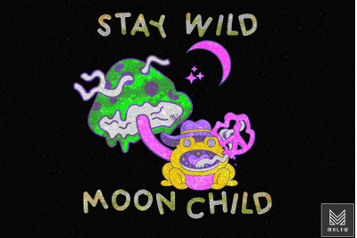 Stay Wild Moon Child Frog Mushroom Hippi