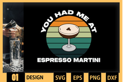 You Had Me At Espresso Martini