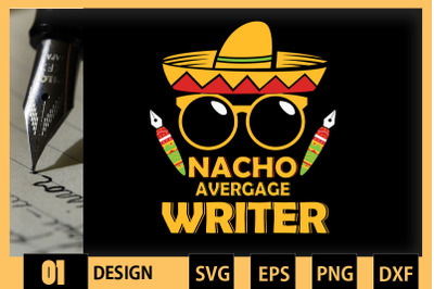 Nacho Avergage Writer