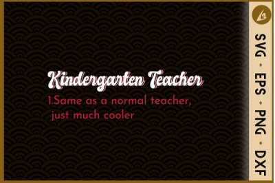 Kindergarten Teacher Funny Quote