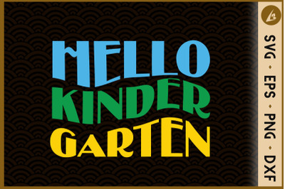 Hello Kindergarten Back to School