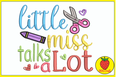Little Miss Talks A Lot Embroidery Design