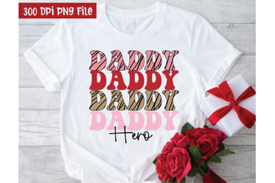 Daddy Hero Sublimation, Sublimation Design