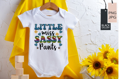 Little Miss Sassy Pants | Kid Life Sublimation