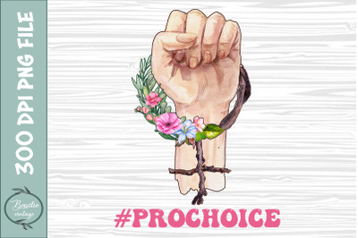 Pro Choice Women My Body My Choice