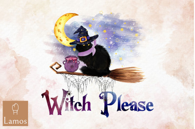 Witch Please Witchy Sublimation Design