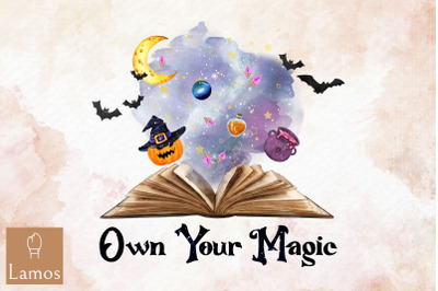 Own Your Magic Witch Sublimation Design