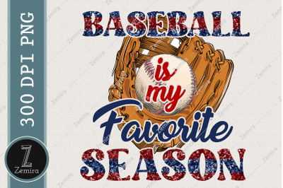 Baseball Is My Favorite Season Design