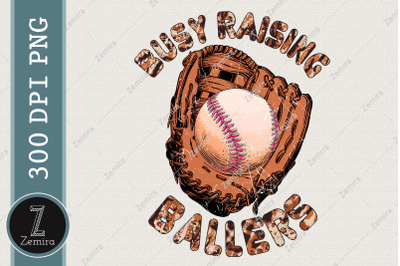 Busy Raising Baseballers Baseball PNG