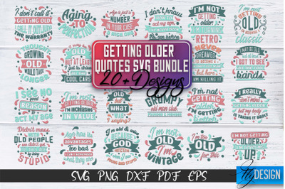 Getting Older Quotes SVG | Old SVG | Classic Design v.1