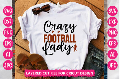 Crazy Football Lady SVG