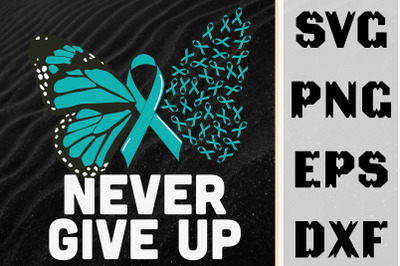 Never Give Up - PTSD Awareness