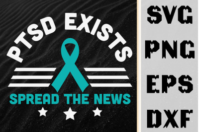 PTSD Awareness Exists Spread The News