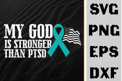 My God Is Stronger Than PTSD Gifts