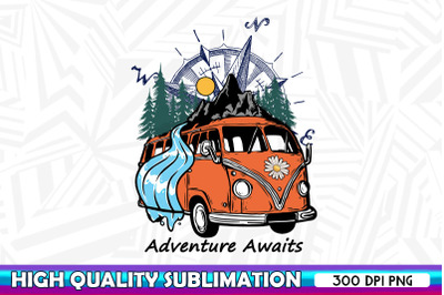 Adventure Awaits Bus Camp Sublimation