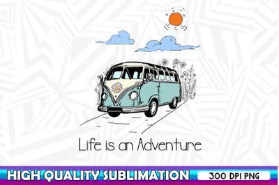 Life is an Adventure Bus Sublimation