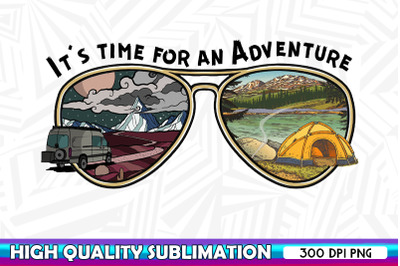 It&#039;s Time for an Adventure Glasses PNG