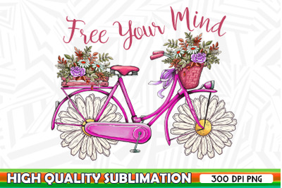 Free Your Mind Daisy Bike Floral PNG