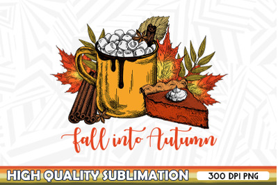 Fall into Autumn Vibes Sublimation PNG