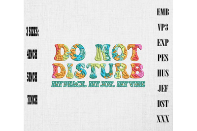 Do Not Disturb My Peace My Joy My Vibe Embroidery&2C; Hippie &amp;amp; Boho Style