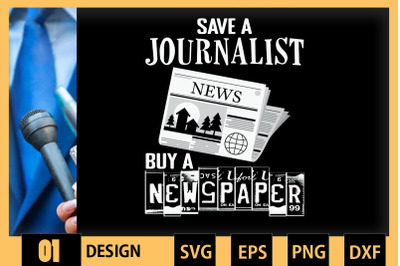 Save A Journalist Buy A Newspaper