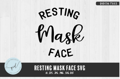 Resting Mask Face SVG, Phrase