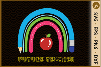 Future Teacher Rainbow