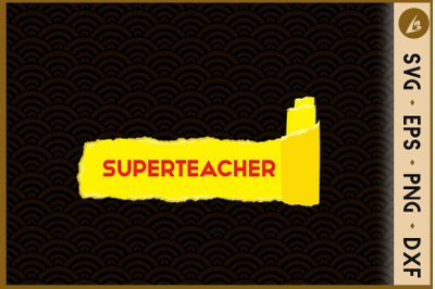 Superteacher Superhero Funny Teacher