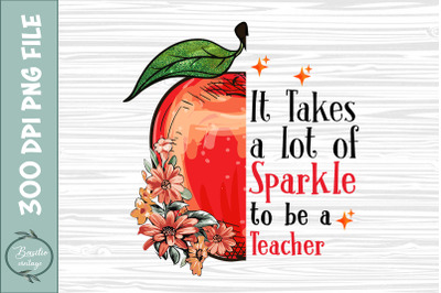 It Takes a Lot of Sparkle to Be Teacher