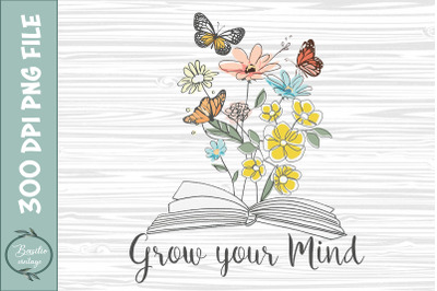 Grow your mind Floral Butterfly PNG