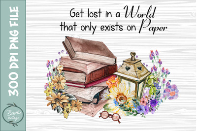 Get lost Book lover Teacher Sublimation