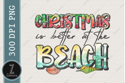 Christmas Is Better At The Beach July