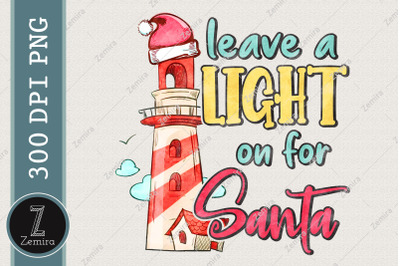 Leave A Light On For Santa Xmas In July