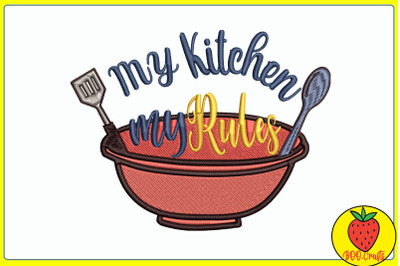 My Kitchen My Rules Embroidery