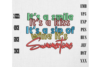 It&#039;s a Smile It&#039;s a Kiss It&#039;s Summertime Embroidery