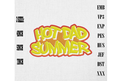 Hot Dad Summer Summertime Vacation Embroidery, Summer Vacation