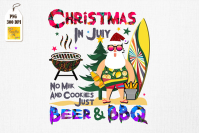 Christmas In July Just Beer And BBQ