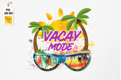 Vacay Mode Sunglasses Summer Vacation