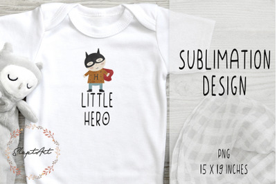Little hero sublimation design PNG