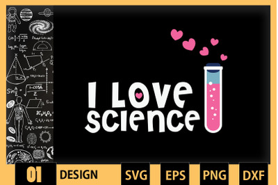 I love science Lover Teacher Scientist