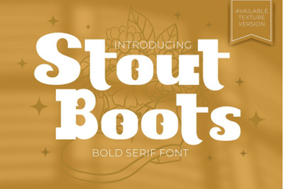 Stout Boots - Bold Serif Font