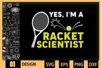 Yes I&#039;m A Racket Scientist