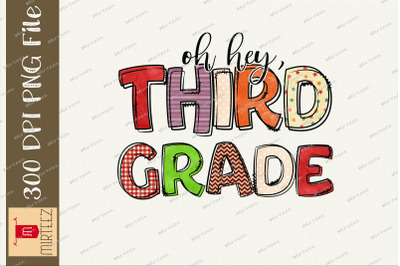 Oh Hey Third Grade Back To School Design