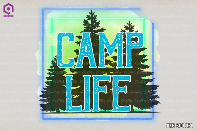 Camp Life Sublimation