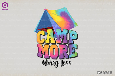 Camp More Worry Less Sublimation