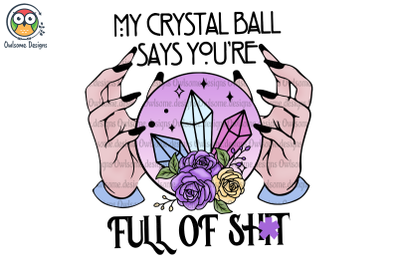 My crystal ball says you&#039;re