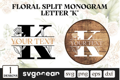 Floral Split Monogram Letter K