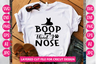 Boop That I Nose SVG Cut File